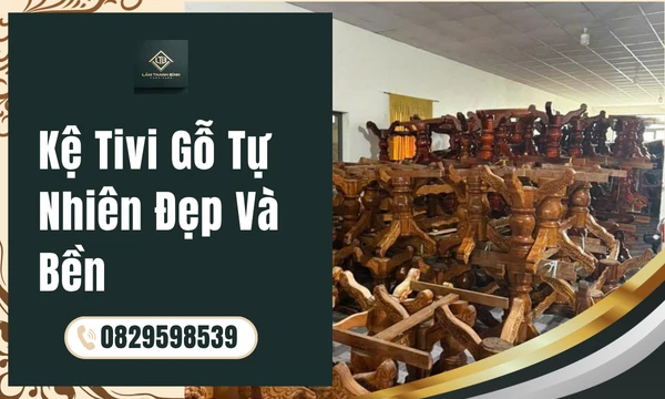 Kệ Tivi Gỗ Tự Nhiên Đẹp Và Bền