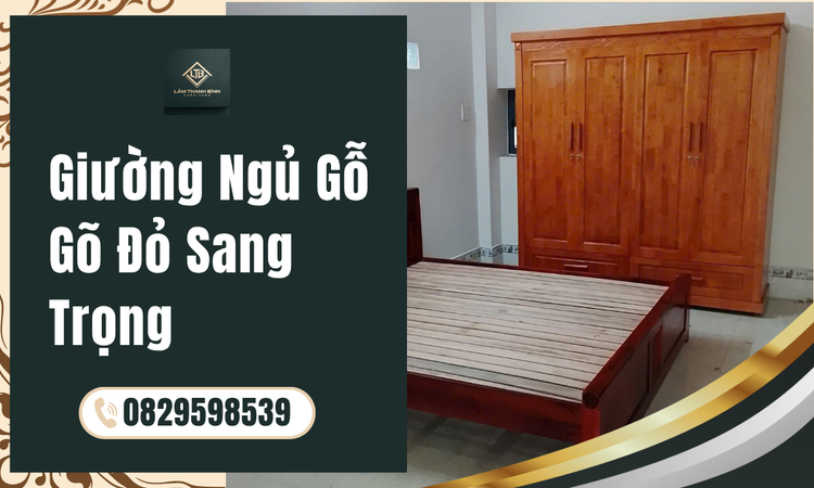 Đặc điểm nổi bật của Giường Ngủ Gỗ Gõ Đỏ Sang Trọng