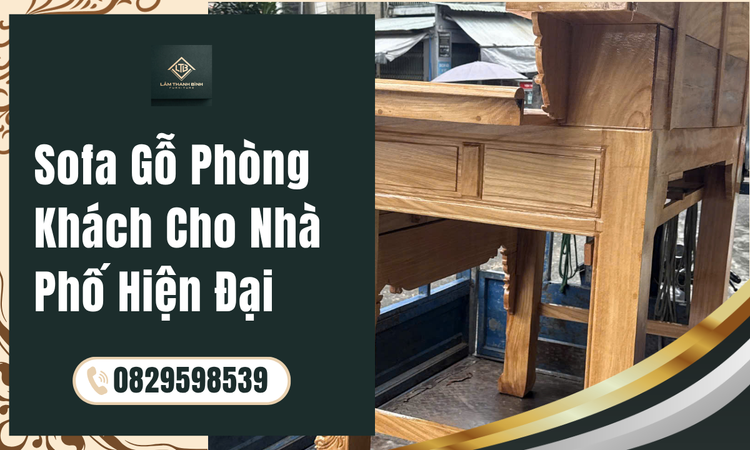 Xu hướng lựa chọn Sofa Gỗ Phòng Khách hiện nay